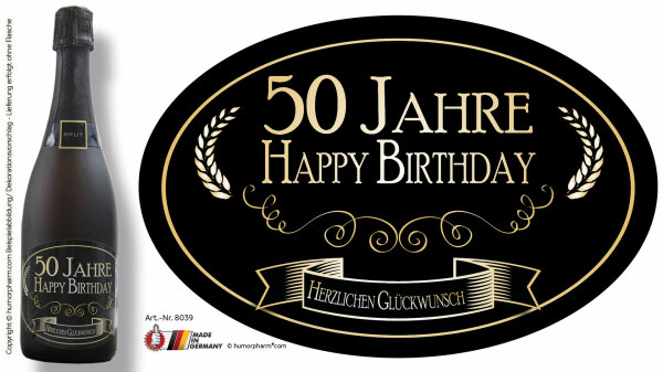 „50 Jahre - Happy Birthday“ Aufkleber Sektflasche Weinflasche selbstklebend