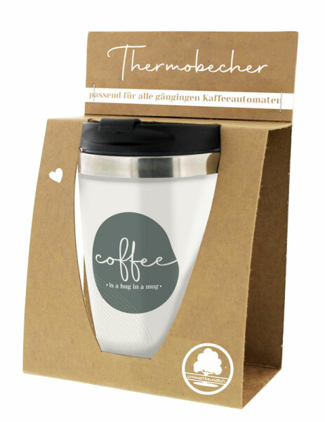 Thermobecher mit Spruch "Coffee - is a hug in a mug"